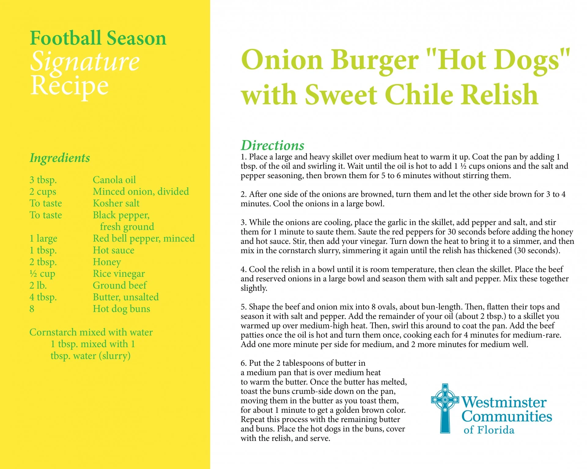 Our Signature Onion Burger Hot Dogs with Sweet Chile Relish