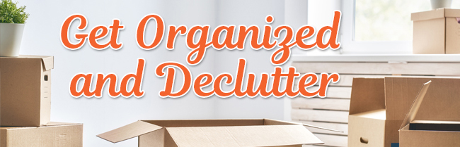 Get Organized and Declutter Header